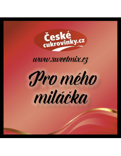 Dárková etiketa - Pro mého miláčka